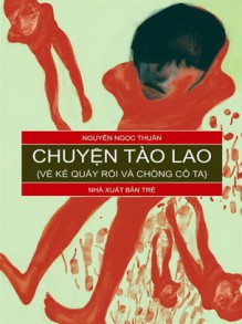 Chuyện tào lao - Nguyễn Ngọc Thuần