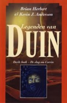 De slag van Corrin (Legenden van Duin, #3) - Brian Herbert, Kevin J. Anderson, Vincent van der Linden