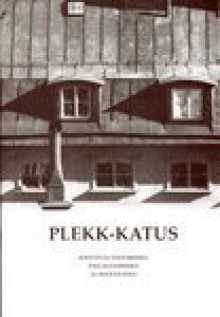 Plekk-katus - Astrid Reinla, Tiiu Allikvee