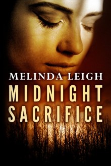 Midnight Sacrifice - Melinda Leigh