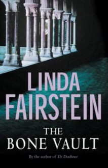 The Bone Vault - Linda Fairstein