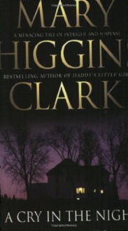 A Cry In The Night - Mary Higgins Clark