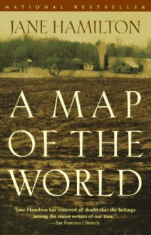 A Map of the World - Jane Hamilton