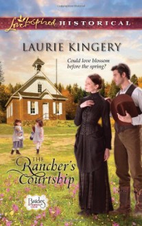 The Rancher's Courtship - Laurie Kingery