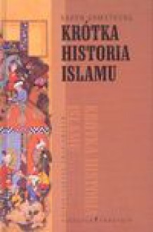 Krótka historia islamu - Karen Armstrong