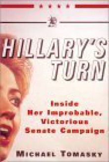 Hillary's Turn - Michael Tomasky