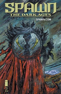 Spawn: The Dark Ages #15 - Steve Niles, Kevin Conrad, Chance Wolf, Nat Jones