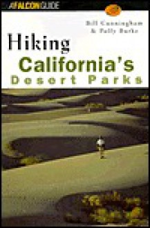 Hiking California's Desert Parks - Bill Cunningham