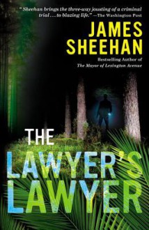 The Lawyer's Lawyer - James Sheehan