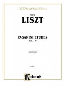 Paganini Etudes - Franz Liszt