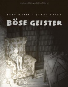 Böse Geister - Peer Meter, Gerda Raidt