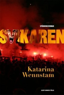 Svikaren - Katarina Wennstam