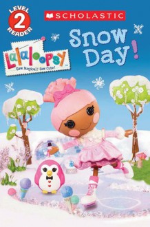 Lalaloopsy: Ice Skating Reader - Jenne Simon, Prescott Hill