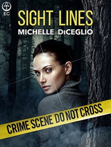 Sight Lines - Michelle DiCeglio