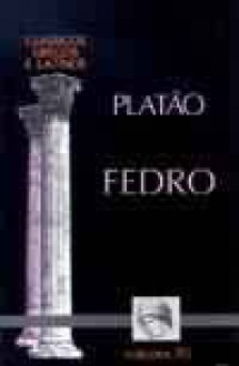 Fedro - Plato, José Ribeiro Ferreira