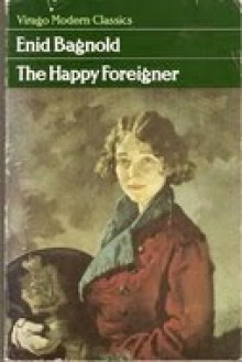 The Happy Foreigner - Enid Bagnold