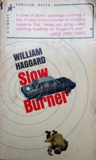 Slow Burner - William Haggard