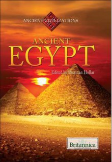 Ancient Egypt (Ancient Civilizations) - Sherman Hollar