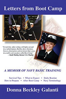 Letters from Boot Camp: A Memoir of Navy Basic Training - Donna Galanti