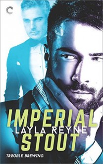 Imperial Stout - Layla Reyne