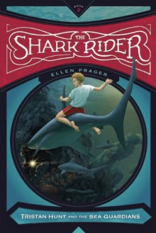 The Shark Rider - Ellen Prager, Antonio Javier Caparo