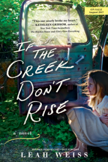 If the Creek Don't Rise: A Novel - Leah Chase Weiss Award from the National Council of Christians and Jews