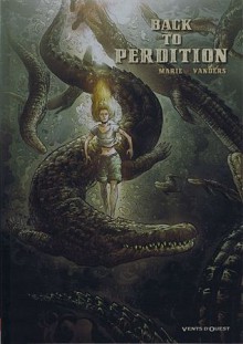 Back to Perdition 2 (Back to Perdition, #2) - Damien Marie, Damien Vanders