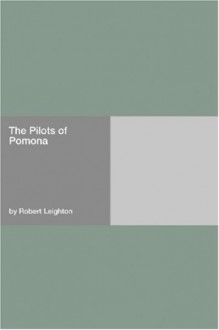 The Pilots of Pomona - Robert Leighton