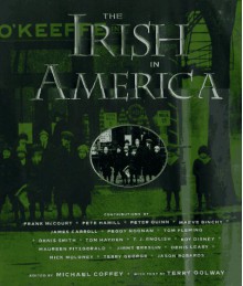 The Irish in America - Michael Coffey