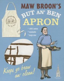 Maw Broon's But An' Ben Apron: A Braw Apron To Go With The Book! - Maw Broon