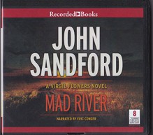 MAD RIVER A Virgil Flowers novel Unabridged Audio Book on CD - John Sandford, Eric Conger