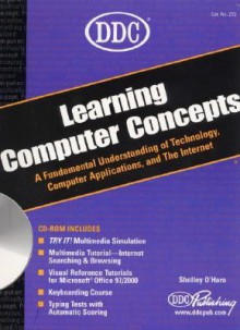 DDC Learning Computer Concepts [With CDROM] - Shelley O'Hara