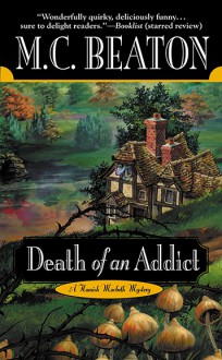 Death of an Addict - M.C. Beaton