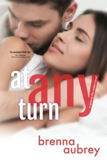 At Any Turn (Gaming The System) (Volume 2) - Brenna Aubrey