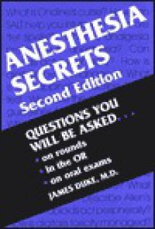 Anesthesia Secrets (Secrets (Rittenhouse)) - James Duke