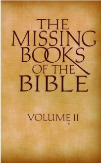 The Missing Books Of The Bible (Volume II) - Media Solution Service