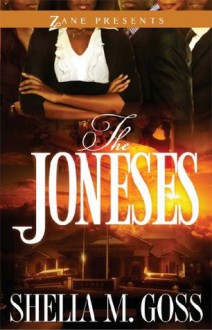 The Joneses - Shelia M. Goss