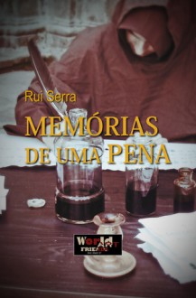 Memórias de uma pena - Rui Serra