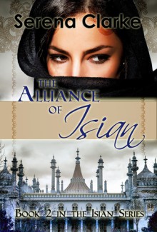 The Alliance of Isian - Serena Clarke