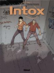 Intox 2: Opération Pablo - Gilles Chaillet, Olivier Mangin