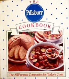 Pillsbury Cookbook: The All-Purpose Companion for Today's Cook (Ring-bound) - Pillsbury Editors