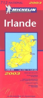 Michelin 2003 Ireland - Michelin Travel Publications