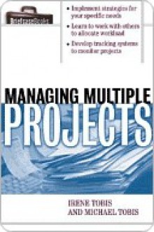 Managing Multiple Projects - Michael Tobis, Irene Tobis