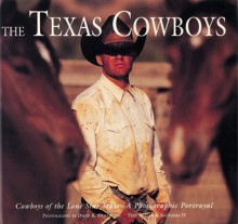 The Texas Cowboys, 4th - Tom B. Saunders, David R. Stoecklein