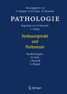 Pathologie: Verdauungstrakt und Peritoneum (German Edition) - Manfred Stolte, Josef Rüschoff, Günter Klöppel