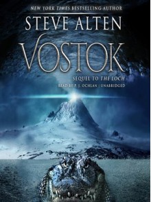 Vostok - Steve Alten