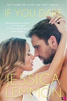 If You Dare (Entangled Lovestruck) - Jessica Lemmon