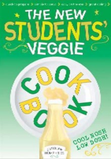 New Students' Veggie Cookbook - Carolyn Humphries