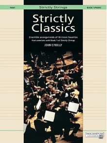 Strictly Classics, Bk 1: Piano Acc. - John O'Reilly