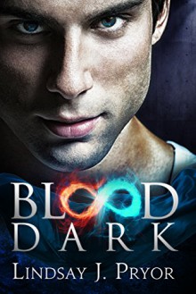 Blood Dark (Blackthorn Dark Paranormal Romance Series Book 5) - Lindsay J. Pryor